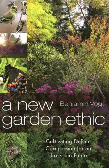A New Garden Ethic